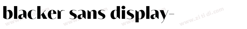 blacker sans display字体转换